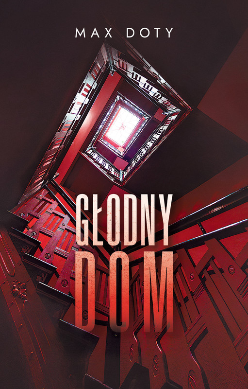 okładka Głodny dom ebook | epub, mobi | Max Doty