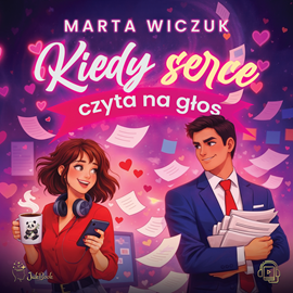 okładka Kiedy serce czyta na głos audiobook | MP3 | Marta Wiczuk