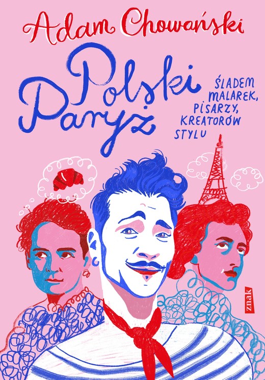 okładka Polski Paryż. Śladem malarek, pisarzy, kreatorów stylu ebook | epub, mobi | Adam Chowański