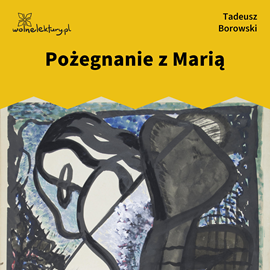 okładka Pożegnanie z Marią (zbiór) audiobook | MP3 | Tadeusz Borowski
