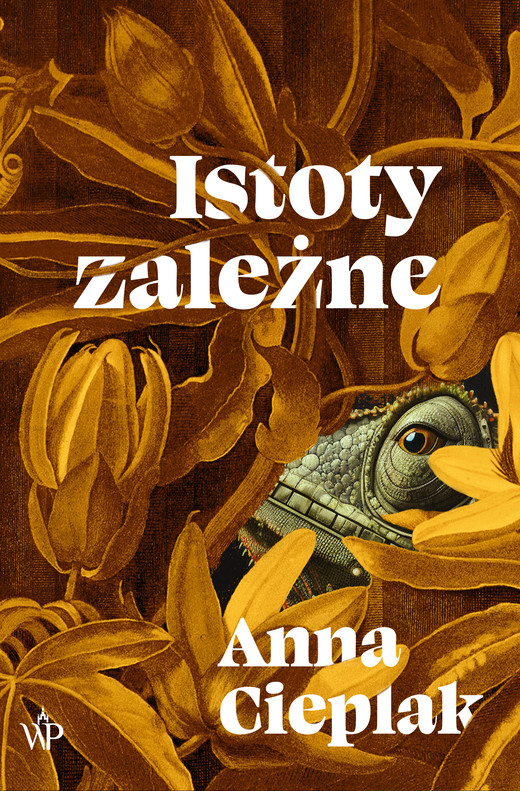 okładka Istoty zależne ebook | epub, mobi | Anna Cieplak
