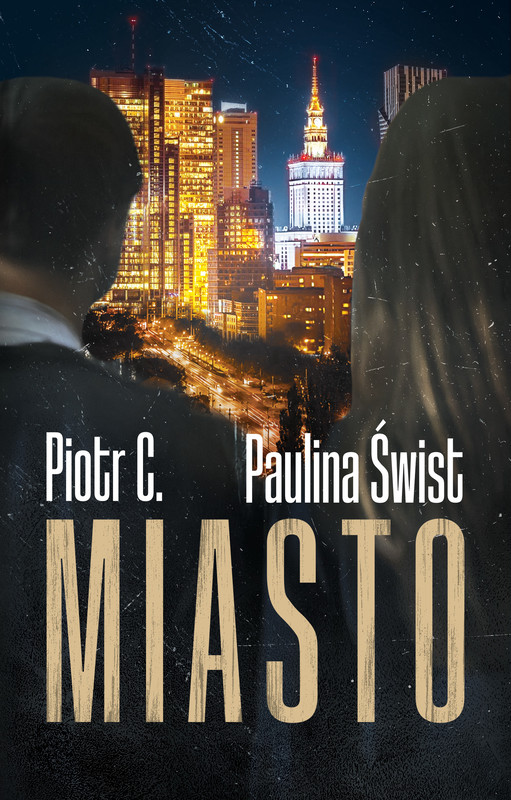 okładka Miasto ebook | epub, mobi | Piotr C., Paulina Świst
