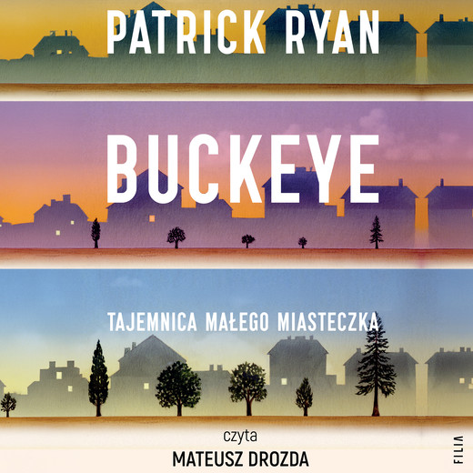 okładka Buckeye. Tajemnica małego miasteczka audiobook | MP3 | Patrick Ryan