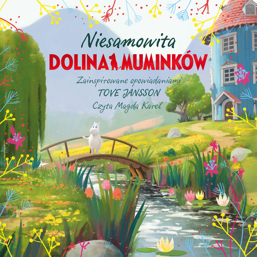 okładka Niesamowita Dolina Muminków audiobook | MP3 | Amanda Li