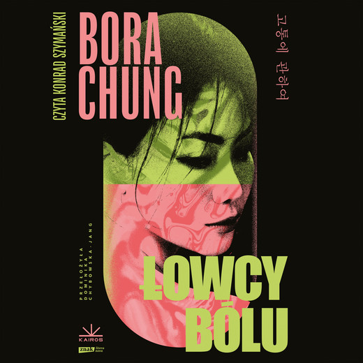 okładka Łowcy bólu audiobook | MP3 | Bora Chung