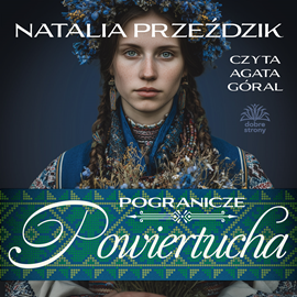 okładka Powiertucha. Pogranicze. Tom 2 audiobook | MP3 | Natalia Przeździk