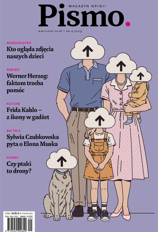 okładka Pismo. Magazyn opinii Pismo. Magazyn Opinii nr 09/2026 ebook | epub, mobi, pdf | Joanna Lech, Adam Robiński, Sylwia Czubkowska, Werner Herzog, Mateusz Roesler