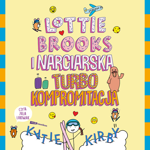 okładka Lottie Brooks i narciarska turbo kompromitacja audiobook | MP3 | Katie Kirby