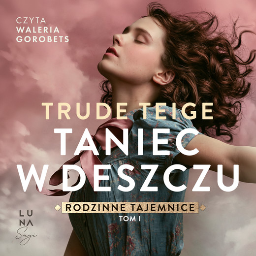 okładka Taniec w deszczu audiobook | MP3 | Trude Teige
