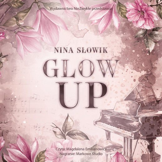 okładka Glow Up audiobook | MP3 | Nina Słowik