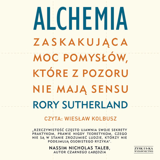 okładka Alchemia Zaskakująca moc pomysłów, które pozornie nie mają sensu audiobook | MP3 | Sutherland Rory