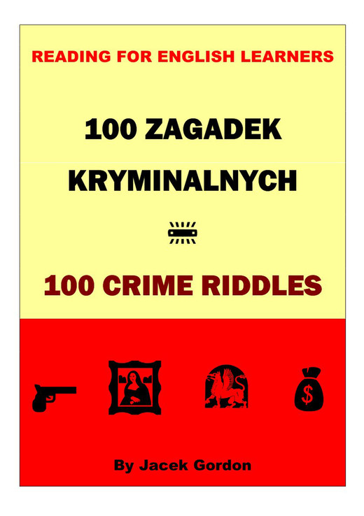 okładka 100 Zagadek Kryminalnych – 100 Crime Riddles ebook | pdf | Jacek Gordon