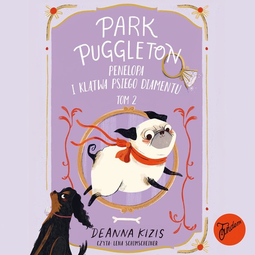 okładka Park Puggleton. Tom 2. Penelopa i klątwa Psiego Diamentu audiobook | MP3 | Deanna Kizis