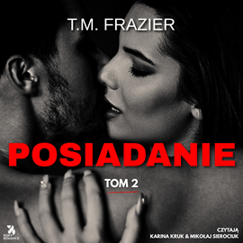 okładka Posiadanie. Perversion Trilogy. Tom 2 audiobook | MP3 | Frazier T.M.
