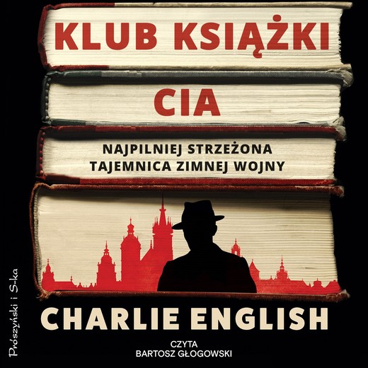 okładka Klub książki CIA. Najpilniej strzeżona tajemnica zimnej wojny audiobook | MP3 | Charlie English