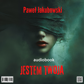 okładka Jestem twoja audiobook | MP3 | Paweł Jakubowski