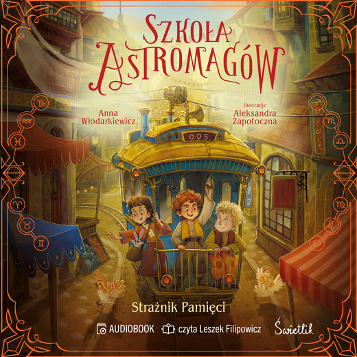 okładka Strażnik Pamięci. Szkoła Astromagów. Tom 5 audiobook | MP3 | Anna Włodarkiewicz