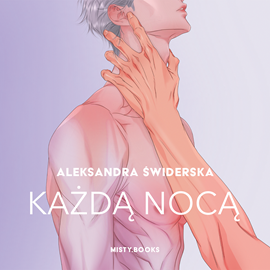 okładka Każdą nocą audiobook | MP3 | Aleksandra Świderska