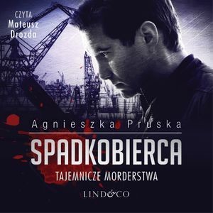 okładka Spadkobierca. Komisarz Barnaba Uszkier (4) audiobook | MP3 | Agnieszka Pruska