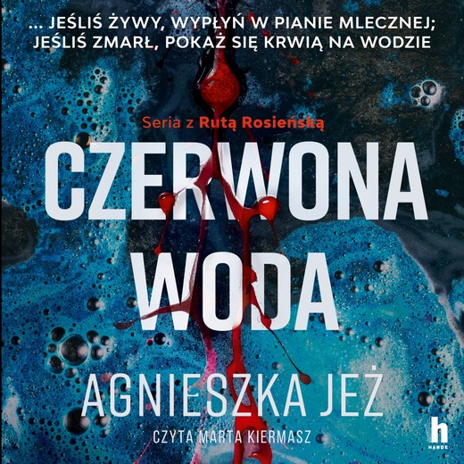 okładka Czerwona woda audiobook | MP3 | Agnieszka Jeż