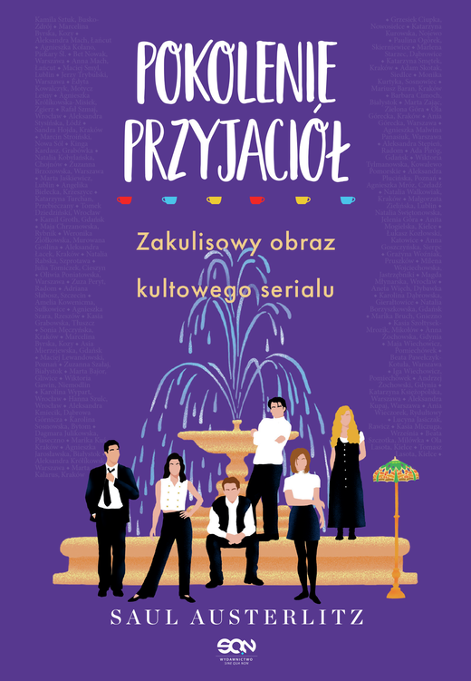 okładka Pokolenie Przyjaciół. Zakulisowy obraz kultowego serialu ebook | epub, mobi | Saul Austerlitz