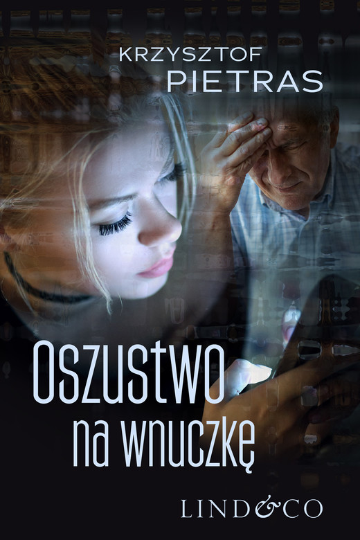 okładka Oszustwo na wnuczkę ebook | epub, mobi | Pietras Krzysztof