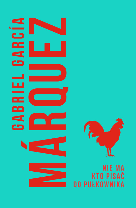 okładka Nie ma kto pisać do pułkownika ebook | epub, mobi | Gabriel Garcia Marquez