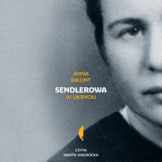 okładka Sendlerowa audiobook | MP3 | Anna Bikont