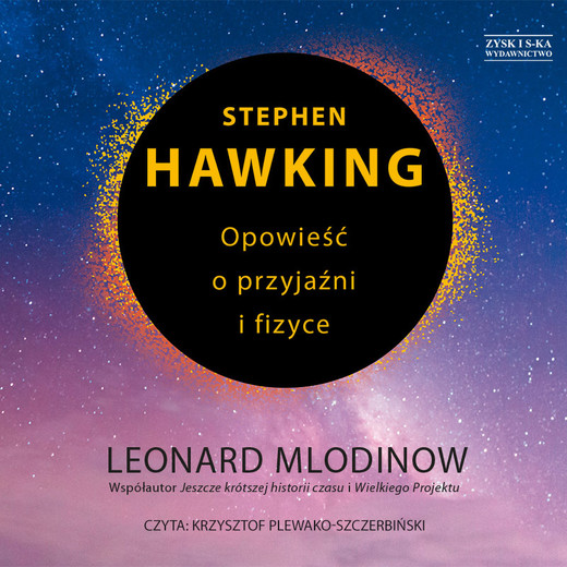okładka Stephen Hawking. Opowieść o przyjaźni i fizyce audiobook | MP3 | Leonard Mlodinow