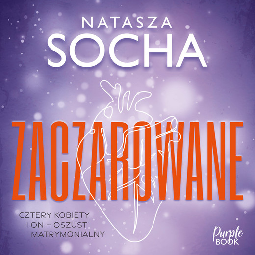 okładka Zaczarowane audiobook | MP3 | Natasza Socha