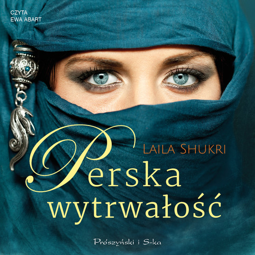 okładka Perska wytrwałość audiobook | MP3 | Laila Shukri