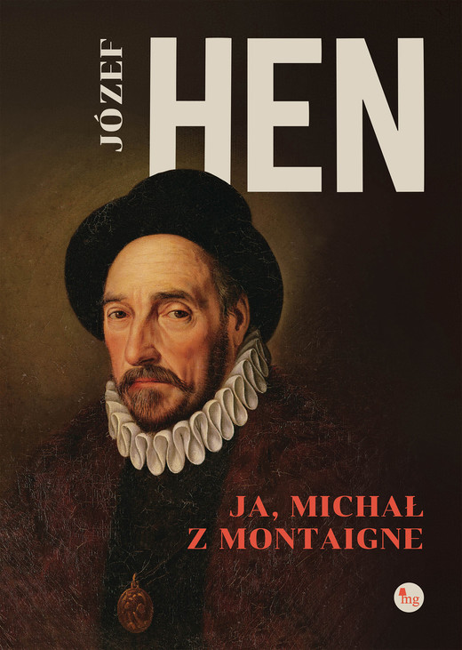 okładka Ja, Michał z mointagne ebook | epub, mobi | Józef Hen