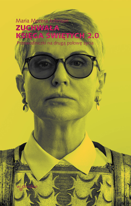 okładka Zuchwała księga świętych 2.0 ebook | epub, mobi | Maria Morera Johnson