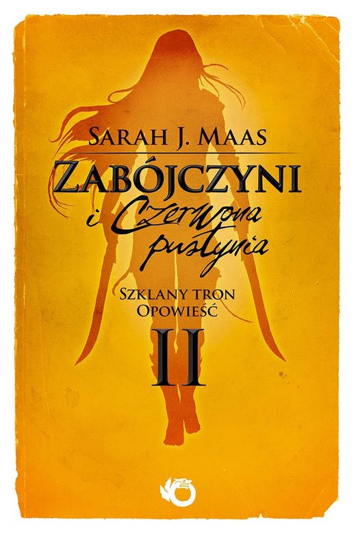 okładka Zabójczyni i Czerwona Pustynia. Szklany Tron. Opowieść II ebook | epub, mobi | Sarah J. Maas