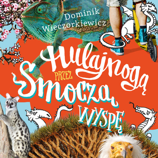okładka Hulajnogą przez Smoczą wyspę audiobook | MP3 | Dominik Wieczorkiewicz