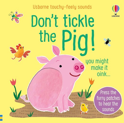 okładka Don't Tickle the Pig! wer. angielska książka | Ana MartinLarranaga, Sam Taplin