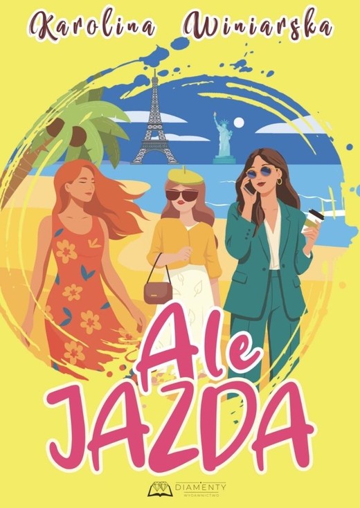 okładka Ale jazda książka | Karolina Winiarska