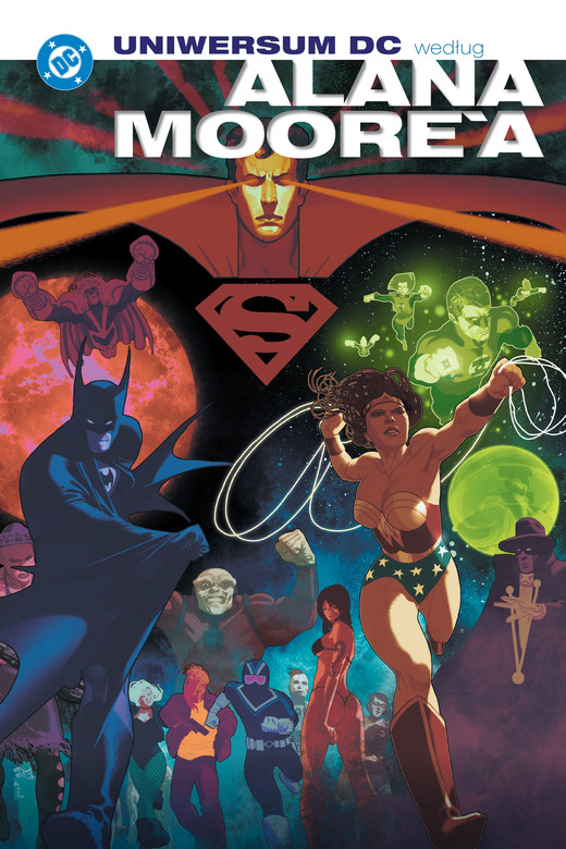 okładka Uniwersum DC według Alana Moore'a. DC Deluxe książka | Alan Moore