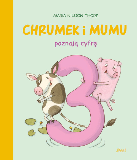 okładka Chrumek i Mumu poznają cyfrę 3 książka