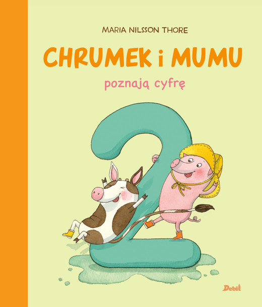 okładka Chrumek i Mumu poznają cyfrę 2 książka
