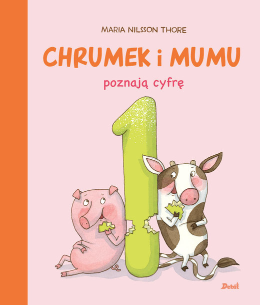 okładka Chrumek i Mumu poznają cyfrę 1 książka