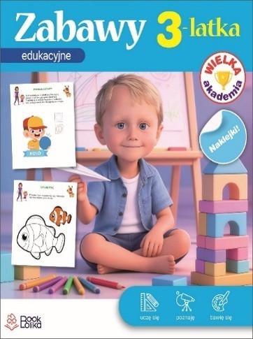 okładka Wielka Akademia. Zabawy edukacyjne 3latka książka | Majewska Monika