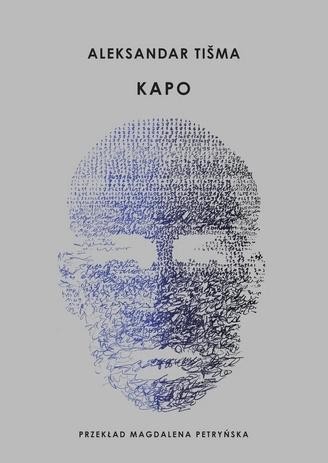 okładka Kapo BR książka | Aleksandar Tišma