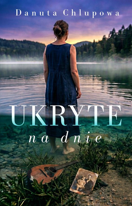 okładka Ukryte na dnie książka | Danuta Chlupowa