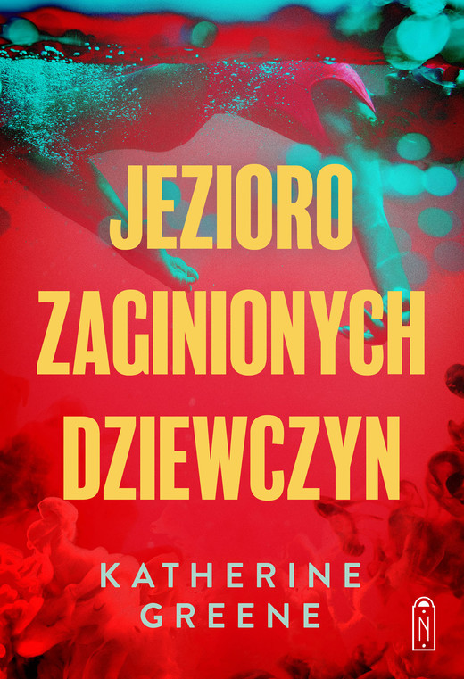 okładka Jezioro zaginionych dziewczyn książka | Katherine Greene