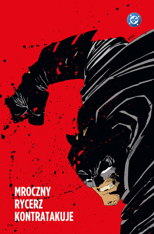 okładka Mroczny Rycerz. Mroczny Rycerz kontratakuje. DC Limited książka | Frank Miller