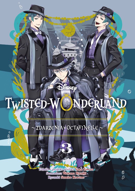 okładka Twisted Wonderland. Zdarzenia w Octavinelle. Tom 3 książka | Opracowanie zbiorowe
