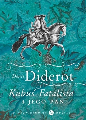 okładka Kubuś Fatalista i jego pan książka | Denis Diderot