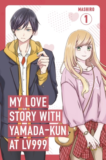 okładka My Love Story with Yamada-kun at LV999. Vol. 1 książka | Mashiro