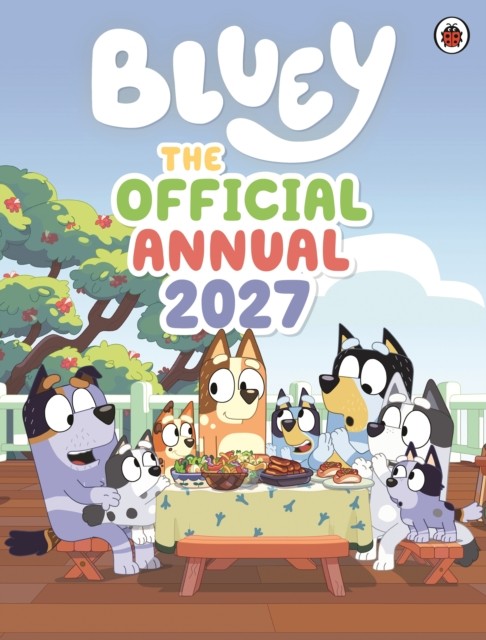 okładka Bluey. The Official Bluey Annual 2027 książka | Bluey